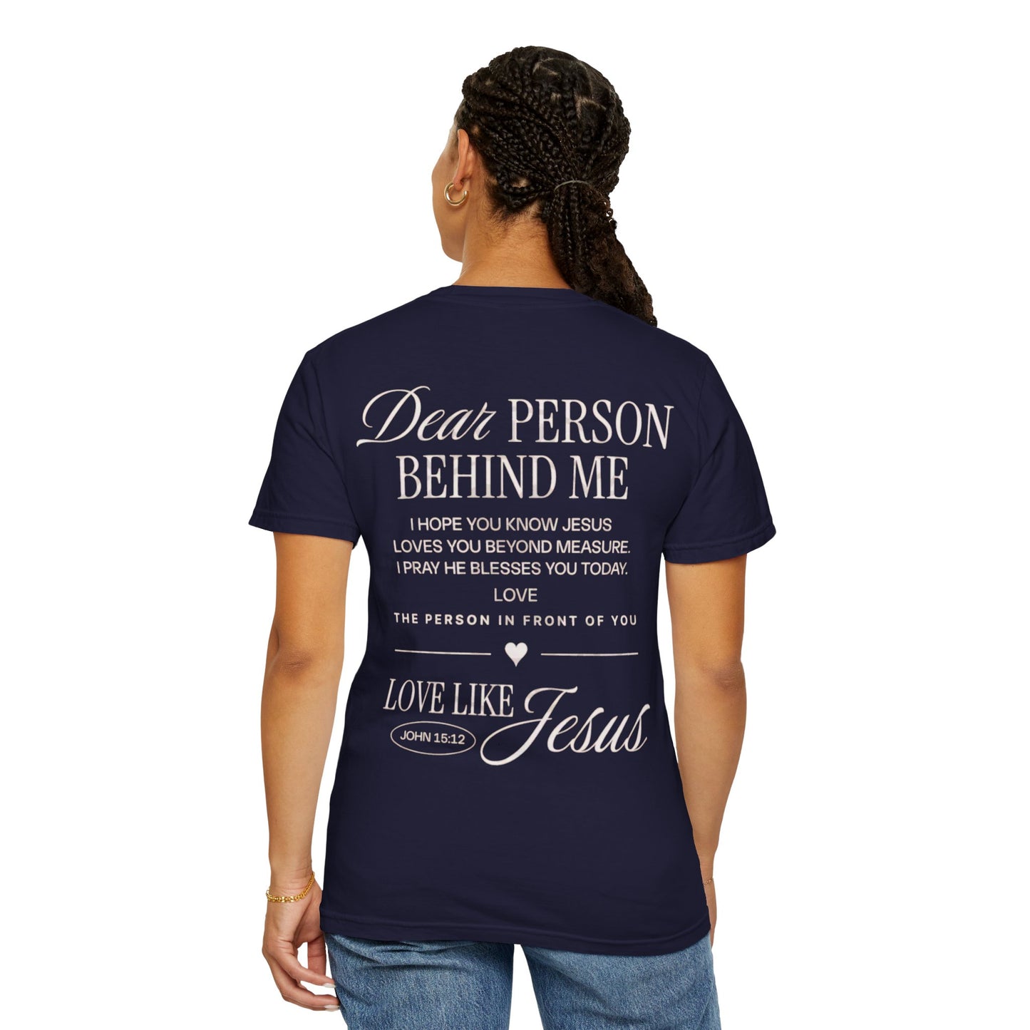 Dear Person Behind Me T-Shirt