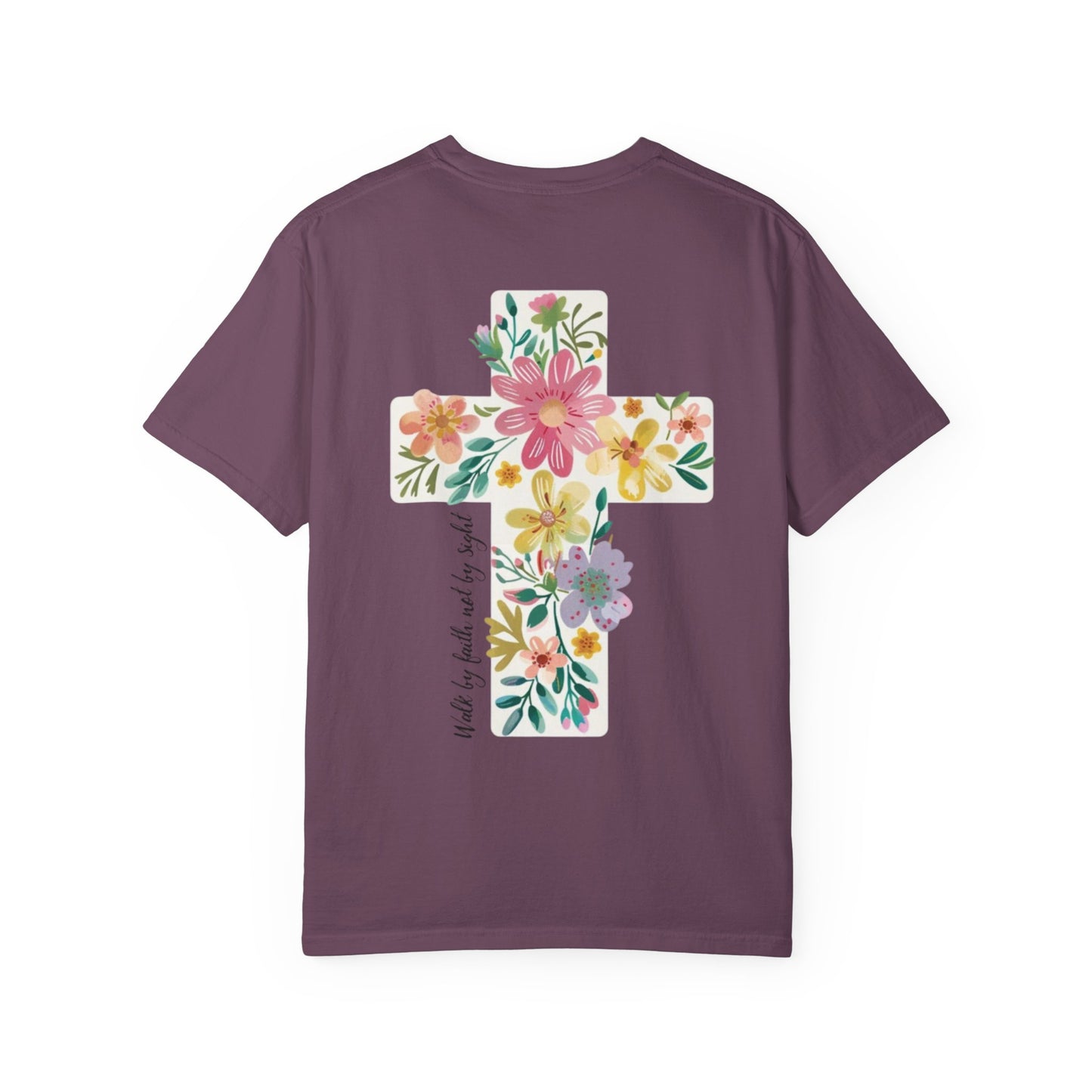 Walk By Faith T-Shirt