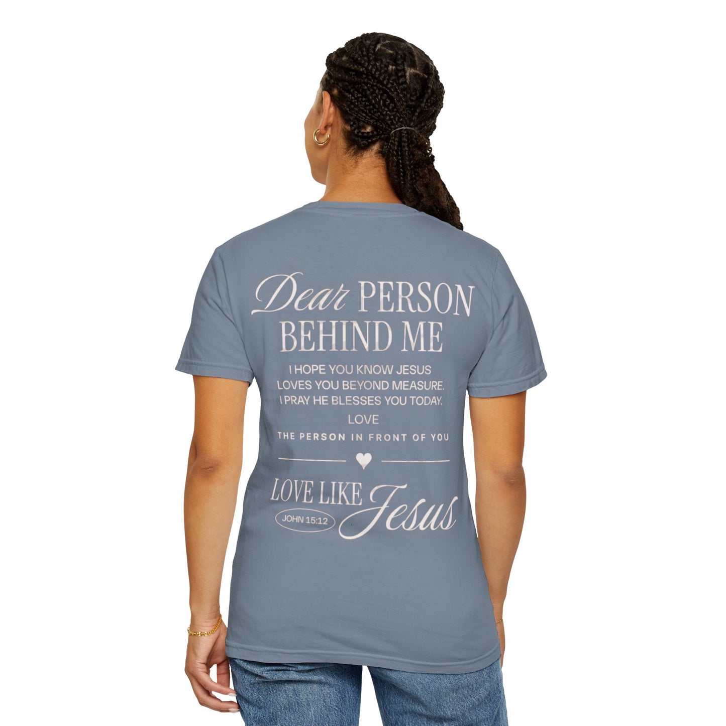 Dear Person Behind Me T-Shirt