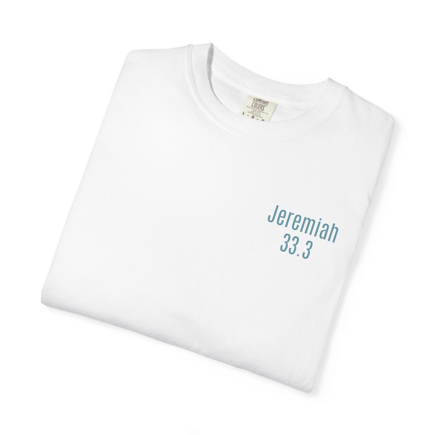 Jeremiah 33.3 T-Shirt